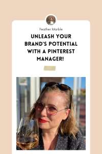 Unleash Your Brand's Potential with a Pinterest Manager!